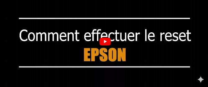 Tutoriel vidéo de réinitialisation Epson ET-2500